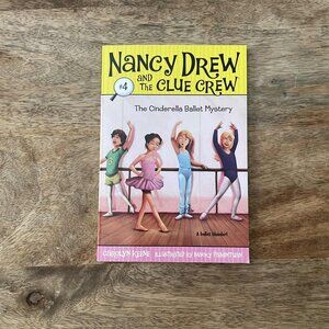 5/$20 Nancy Drew and the Clue Crew The Cinderella Ballet Mystery Book #4